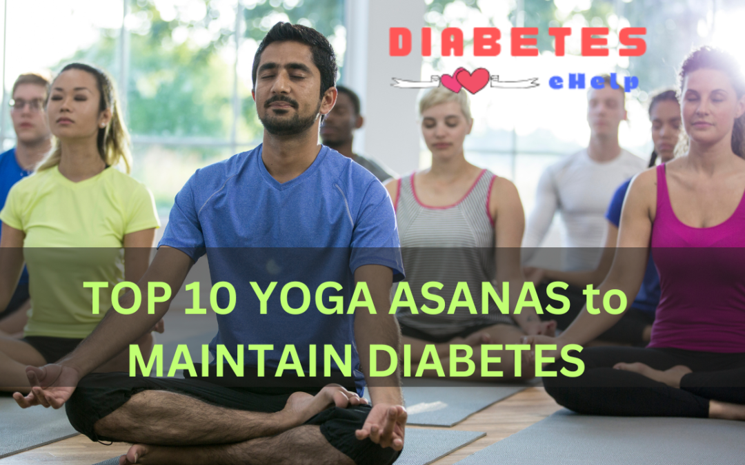 Top 10 Yoga Asanas to Manage Diabetes